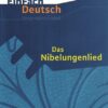 Das Nibelungenlied. EinFach Deutsch Unterrichtsmodelle