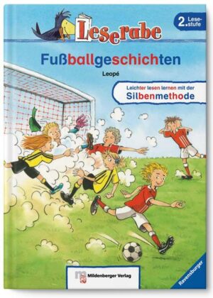 Leserabe 17. Lesestufen 2. Fußballgeschichten