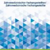 Zahnmedizinischer Fachangestellter/Zahnmedizinische Fachangestellte
