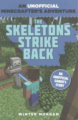 Minecrafters: The Skeletons Strike Back