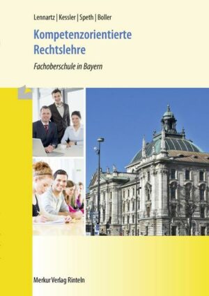 Kompetenzorientierte Rechtslehre. Fachoberschule in Bayern