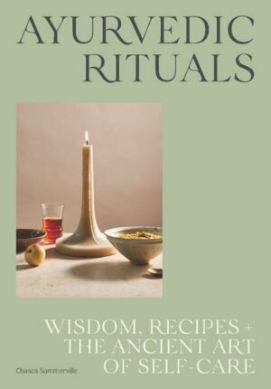 Ayurvedic Rituals: Wisdom