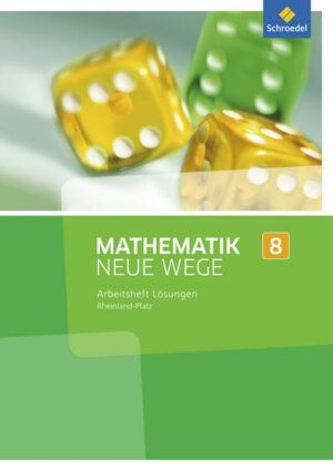 Mathematik Neue Wege SI 8. Lösungen zum Arbeitsheft. Rheinland-Pfalz