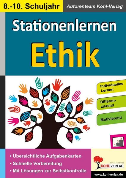 Stationenlernen Ethik / Klasse 8-10