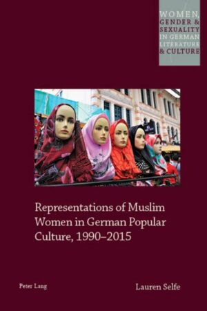 Representations of Muslim Women in German Popular Culture