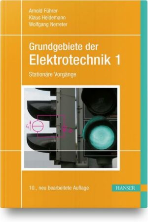 Grundgebiete der Elektrotechnik