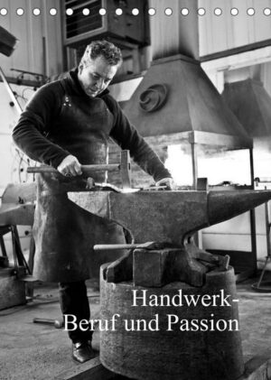 Handwerk - Beruf und Passion (Tischkalender 2023 DIN A5 hoch)