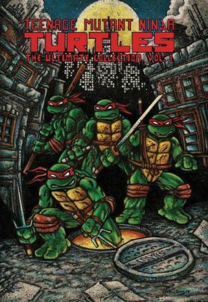Teenage Mutant Ninja Turtles: The Ultimate Collection