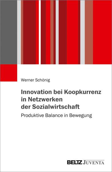 Innovation bei Koopkurrenz in Netzwerken der Sozialwirtschaft