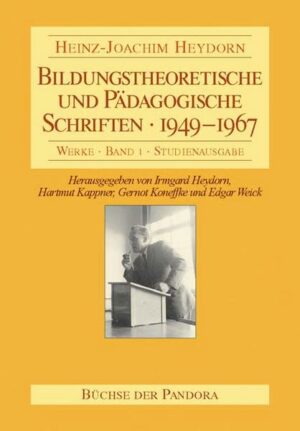 Bildungstheoretische und Pädagogische Schriften - 1949-1967