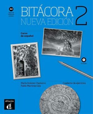 Bitácora 2. Nueva edición. A2.. Cuaderno de ejercicios + MP3 descargable