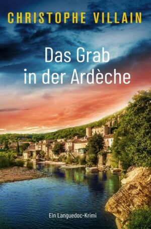 Das Grab in der Ardèche