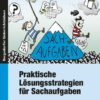 Praktische Lösungsstrategien für Sachaufgaben