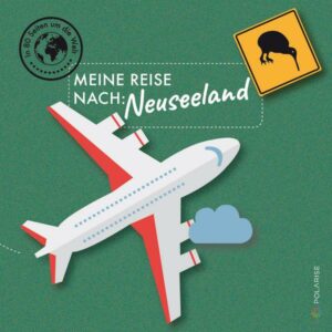 Meine Reise nach Neuseeland