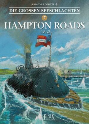 Die Großen Seeschlachten / Hampton Roads 1862
