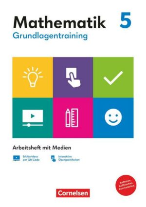 Grundlagentraining Mathematik  5. Schuljahr. Mittlere Schulform - Arbeitsheft mit Medien