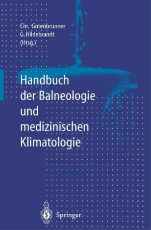 Handbuch der Balneologie und medizinischen Klimatologie