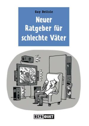 Ratgeber für schlechte Väter 2