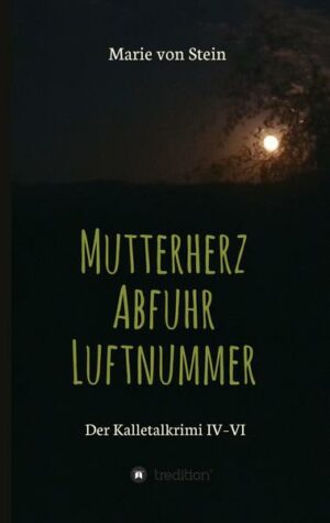 Der Kalletalkrimi IV-VI
