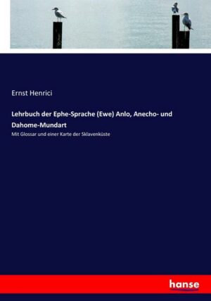 Lehrbuch der Ephe-Sprache (Ewe) Anlo