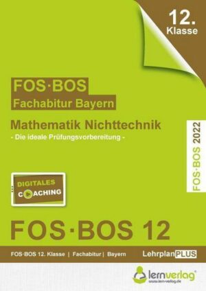 Abiprüfung Mathe Nichttechnik 2022 FOS/BOS BY 12.Kl.