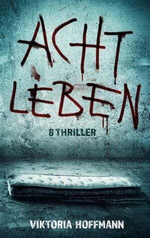 Acht Leben