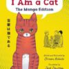 Soseki Natsume's I Am A Cat: The Manga Edition