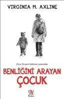 Benligini Arayan Cocuk