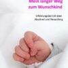 Mein langer Weg zum Wunschkind