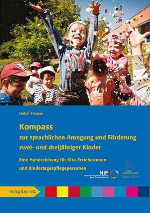 Kompass zur sprachlichen Anregung und Förderung zwei- und dreijähriger Kinder