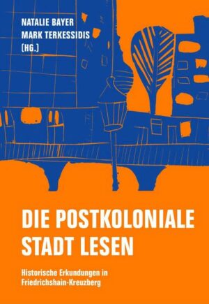 Die postkoloniale Stadt lesen