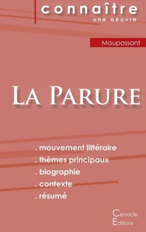 Fiche de lecture La Parure de Guy de Maupassant (Analyse littéraire de référence et résumé complet)
