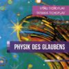 Physik des Glaubens