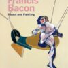 Francis Bacon: Books and Painting