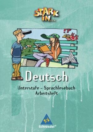 Stark in Deutsch. Arbeitsheft zum Lesebuch