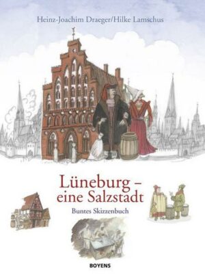 Lüneburg - eine Salzstadt