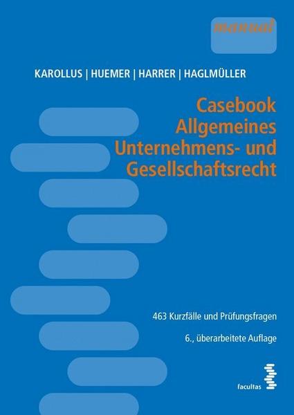 Casebook Allgemeines Unternehmens- und Gesellschaftsrecht