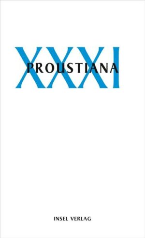 Proustiana XXXI