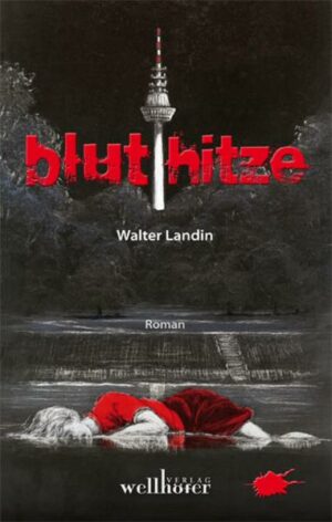Bluthitze / Hauptkommissar Lauer Bd.1