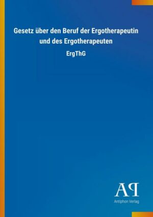 Gesetz über den Beruf der Ergotherapeutin und des Ergotherapeuten