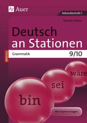 Deutsch an Stationen spezial Grammatik 9-10