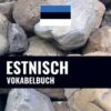 Estnisch Vokabelbuch