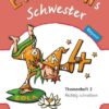 Einsterns Schwester 4. Jahrgangsstufe. Themenheft 2 Bayern