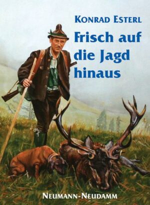 Frisch auf die Jagd hinaus