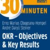 30 Minuten OKR - Objectives & Key Results