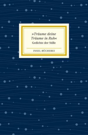 »Träume deine Träume in Ruh«