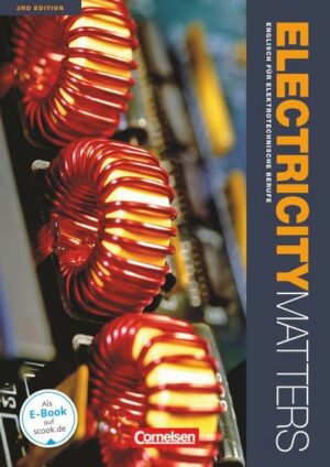 Electricity Matters A2-B2 Schülerbuch