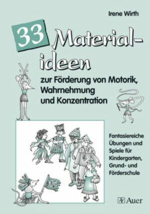 33 Materialien zur Förderung von Motorik