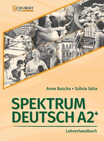 Spektrum Deutsch A2+: Lehrerhandbuch