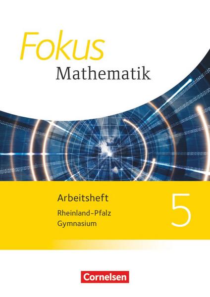 Fokus Mathematik 5. Schuljahr. Arbeitsheft mit Lösungen. Gymnasium Rheinland-Pfalz